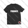 Finance Viral Fashion T Shirt